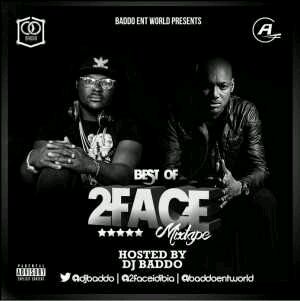 MIXTAPE | Dj Baddo – Best Of 2Face