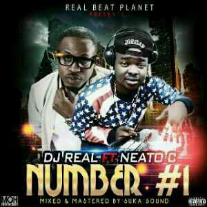 VIDEO + AUDIO | DJ Real – Number 1 Ft. Naeto C