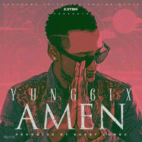 VIDEO + AUDIO | Yung6ix – Amen