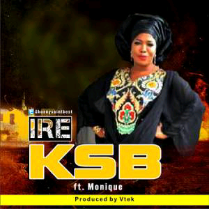 MUSIC | Kenny Saint Brown – Ire ft. Monique