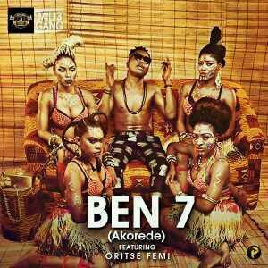 VIDEO + AUDIO | Ben 7 – “Akorede” ft. Oritse Femi