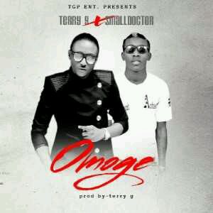 MUSIC | Terry G – Omoge ft Small Doctor