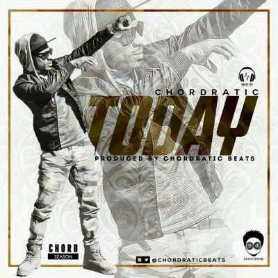 MUSIC | Chordratic Beats – “Today”