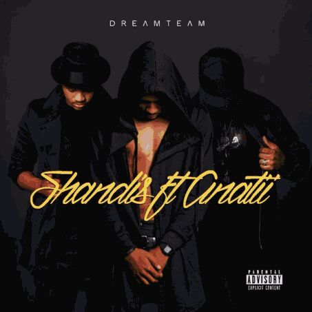 MUSIC | DreamTeam – Shandis ft. Anatii