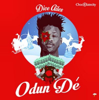 MUSIC | Dice Ailes – “Odun De”