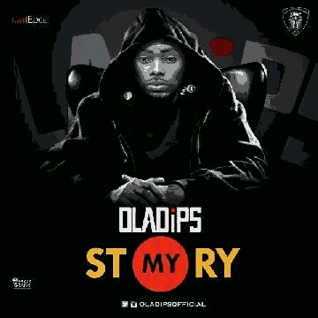 MUSIC | Ola Dips – My Story