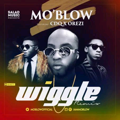Download Moblow ft. Orezi & CDQ – Wiggle (Remix) mp3