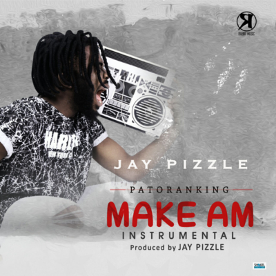 INSTRUMENTAL | Jay Pizzle x Patoranking – Make Am