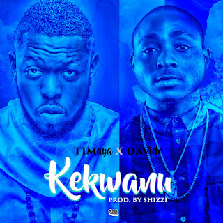 Timaya x Davido – Kekwanu (Prod. By Shizzi)