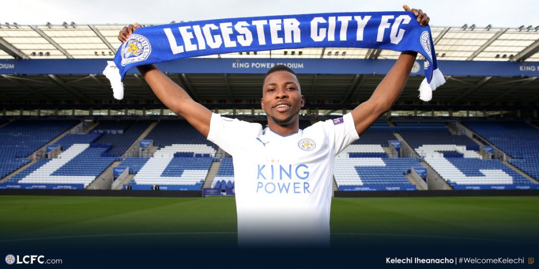 Kelechi Iheanacho Completes Transfer To Leicester City