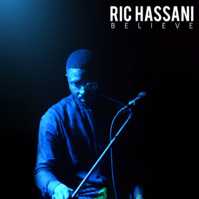 DOWNLOAD MP3: Ric Hassani – Believe