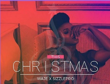 Waje X Sizzlepro – This Christmas
