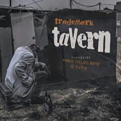 Trademark – eTarven ft. Rocker Fellaz Boy & DJ Flexy