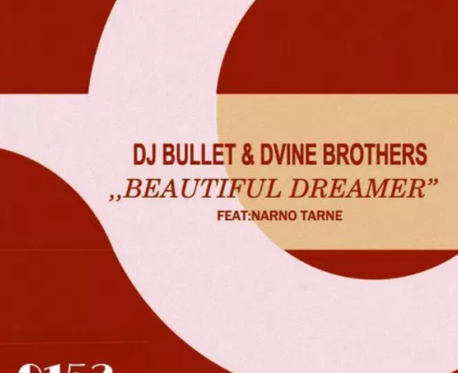 DJ Bullet & Dvine Brothers – Beautiful Dreamer Ft. Narno Tarne