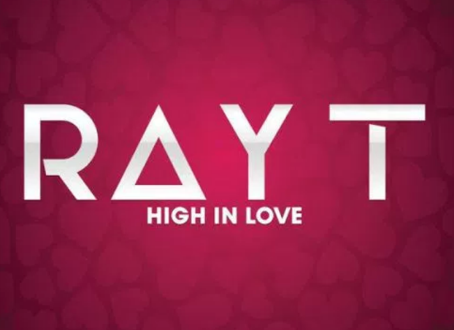 Ray T – High in Love Ft. DJ Thakzin
