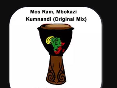 MP3: Mos Ram, Mbokazi – Kumnandi (Original Mix)