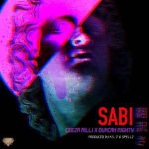 DOWNLOAD Ceeza Milli Ft. Duncan Mighty – Sabi mp3