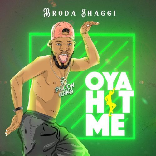 VIDEO | Broda Shaggi – Oya Hit Me