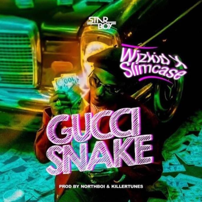 DOWNLOAD MP3: Wizkid X Slimcase – Gucci 