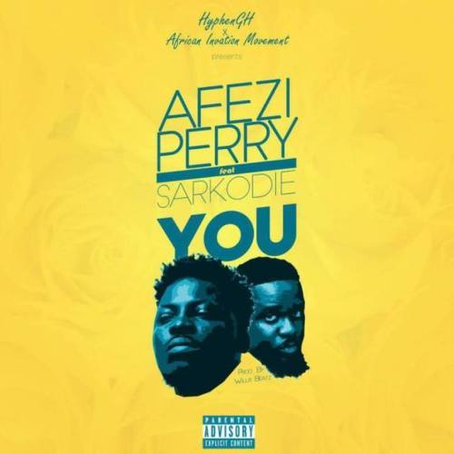 DOWNLOAD: Afezi Perry ft. Sarkodie – You  (mp3)