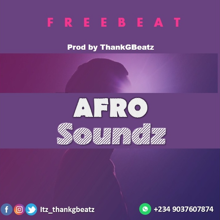 Download Freebeat: Afro Soundz (Beat By ThankG)