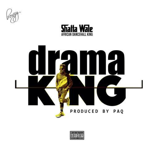 DOWNLOAD: Shatta Wale – Drama King (mp3)