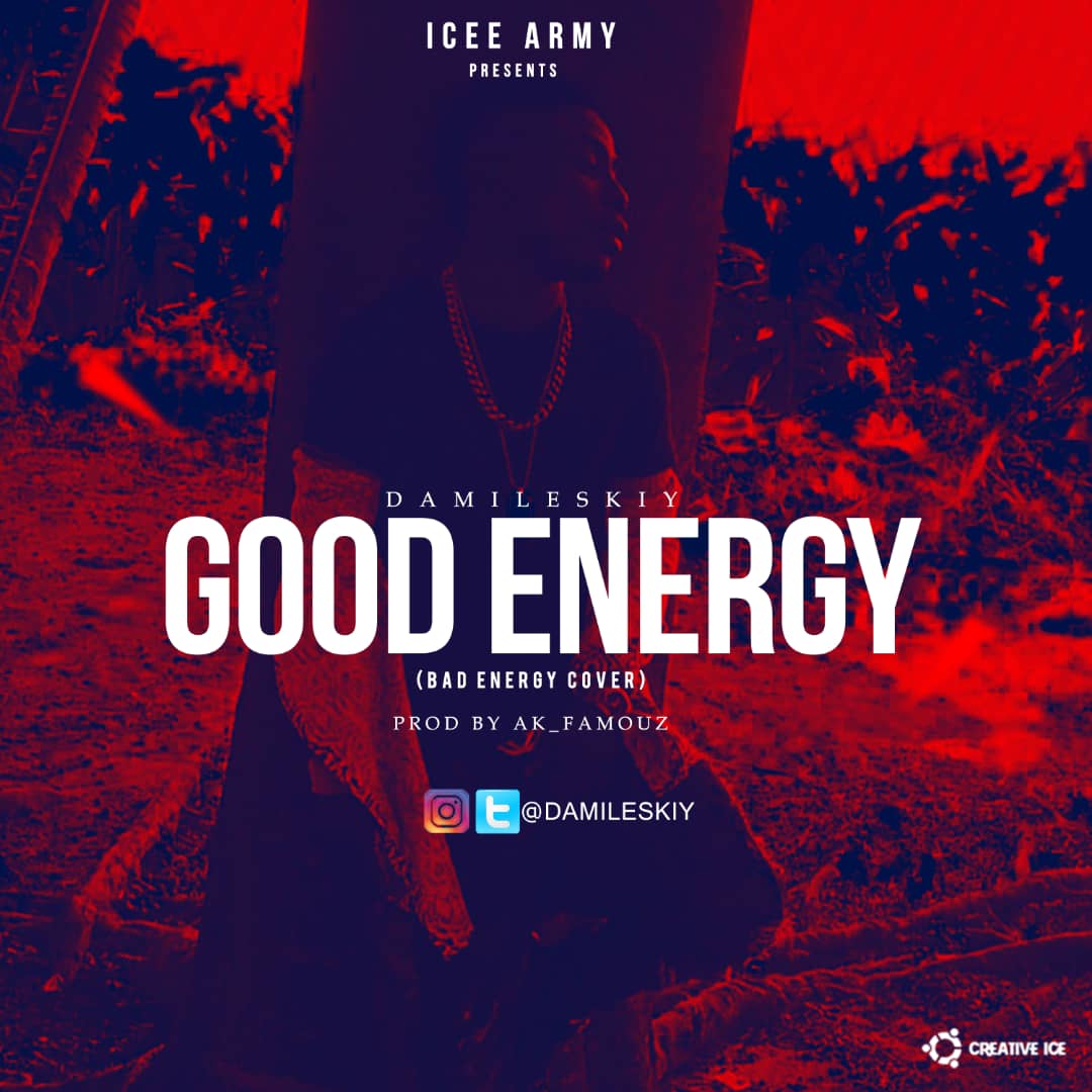 DOWNLOAD: Damileskiy – Good Energy (Bad Energy Cover) (mp3)