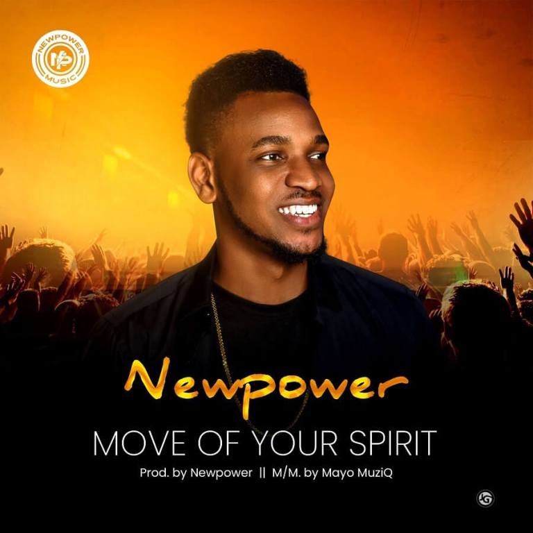 DOWNLOAD Newpower – Move Of Your Spirit MP3