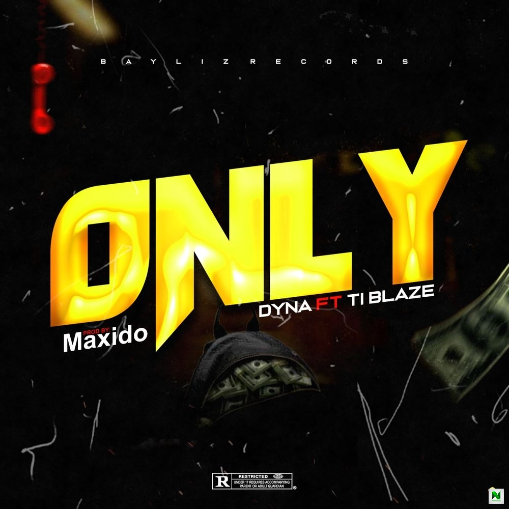 DOWNLOAD Badboydyna – Only you Ft T.I Blaze mp3