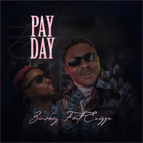 DOWNLOAD Zinoboy – Pay Day Ft. Erigga mp3