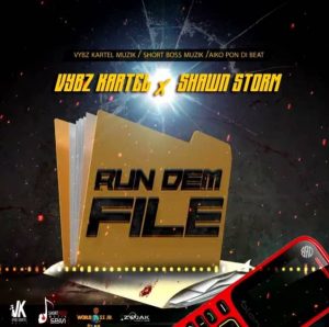 DOWNLOAD Vybz Kartel – Run Dem File Ft Shawn Storm mp3