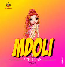 DOWNLOAD Achillian – Mdoli mp3