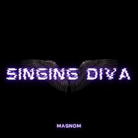 DOWNLOAD Magnom – Singing Diva mp3