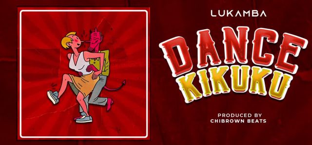 DOWNLOAD Lukamba – Dance Kikuku mp3