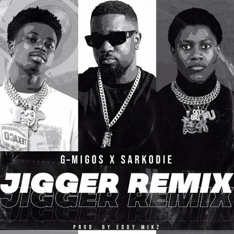 DOWNLOAD G-Migos – Jigger Remix Ft Sarkodie mp3
