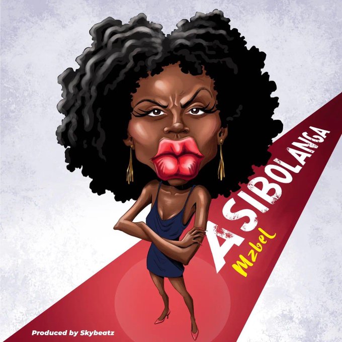 DOWNLOAD Mzbel – Asibolanga (Afia Schwar Diss) mp3