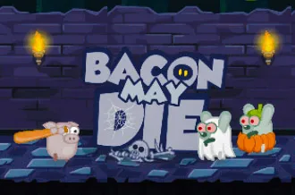 Bacon May Die Unblocked Game 76, 77 (Play Full Version Here) - illuminaija