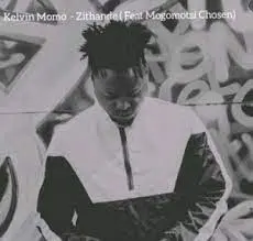 DOWNLOAD Mogomotsi Chosen – Zithande Ft. Kelvin Momo mp3