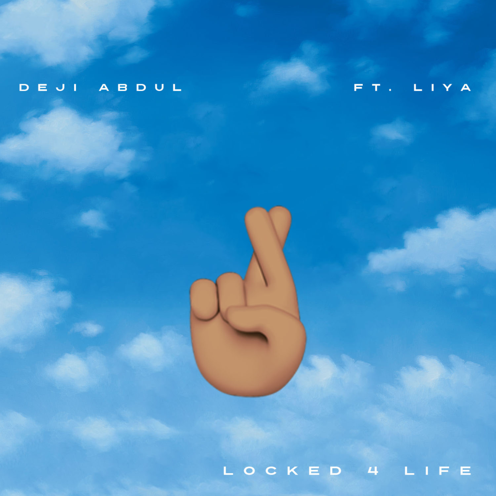 DOWNLOAD Deji Abdul – Locked 4 Life ft. Liya mp3