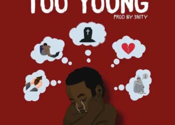 DOWNLOAD Yhaw Hero – Too Young mp3