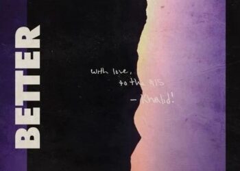 DOWNLOAD Khalid – Better mp3