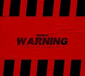 DOWNLOAD Medikal – Warning mp3