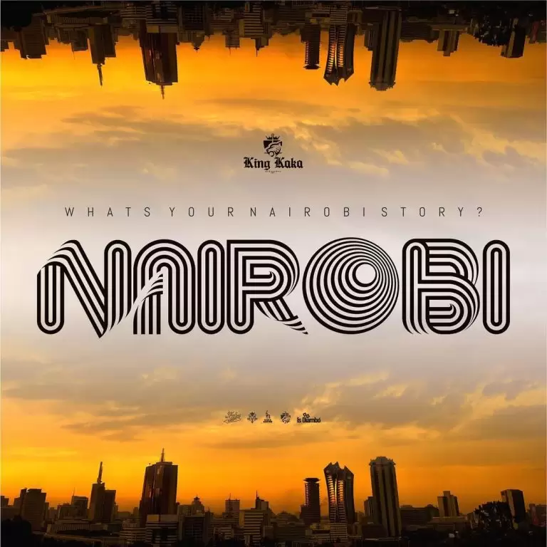 DOWNLOAD King Kaka Ft Halisi The Band – Nairobi mp3