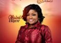 DOWNLOAD Mabel Okyere – Anuonyam (Glory) mp3