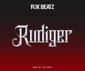 DOWNLOAD Fox Beatz – Rudiger mp3