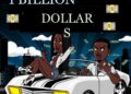DOWNLOAD ML Vibez – 1 Billion Dollars mp3
