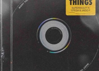 DOWNLOAD
Superwozzy – Many Things (Remix) Ft. Otega & Jaido P mp3