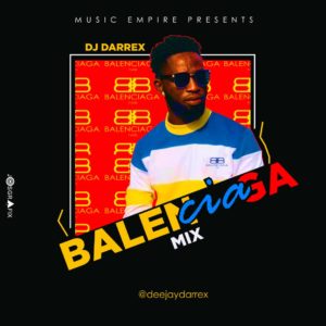 DOWNLOAD: DJ Darrex – Balenciaga Mixtape