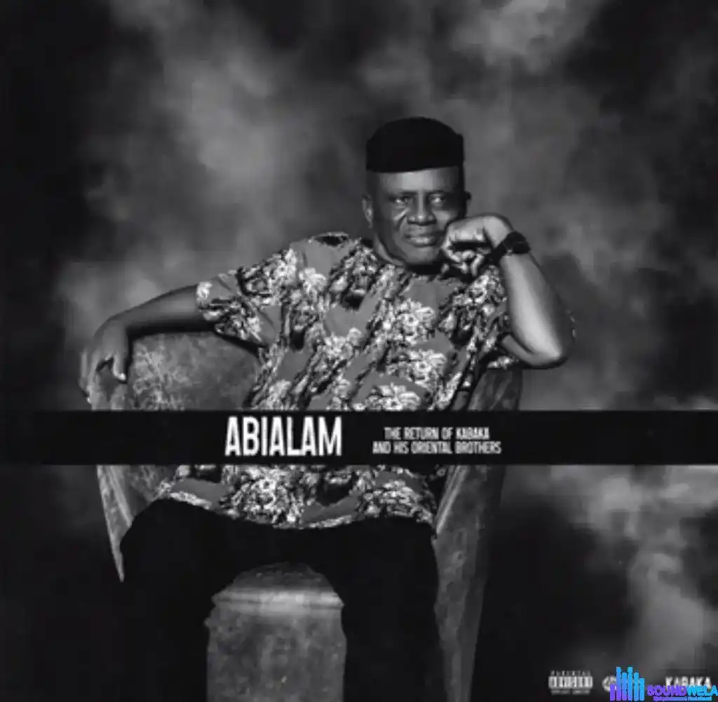 DOWNLOAD Kabaka – Abialam (I Am Back) mp3
