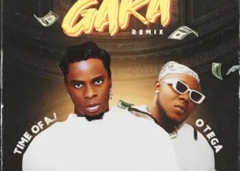 DOWNLOAD TimeOfAJ ft. Otega – Gara (Remix) mp3